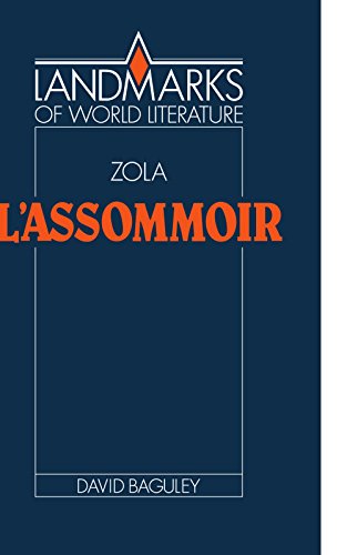 Stock image for Emile Zola: LAssommoir (Landmarks of World Literature) for sale by Brit Books