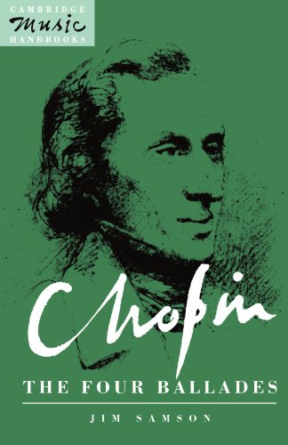 Imagen de archivo de Chopin: The Four Ballades (Cambridge Music Handbooks) a la venta por Irish Booksellers