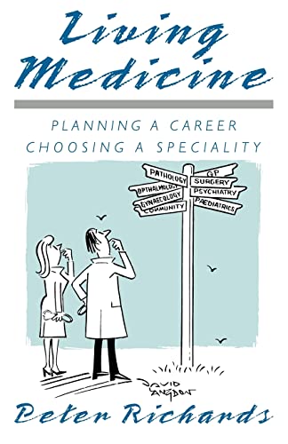 9780521386289: Living Medicine: Planning a Career: Choosing a Speciality