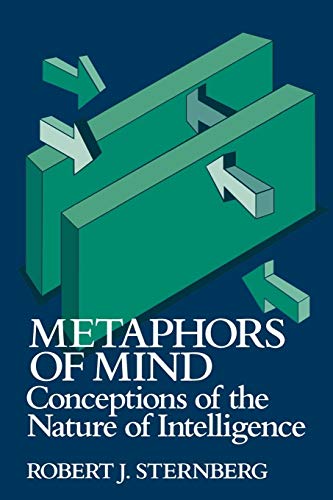 Stock image for Metaphors of Mind: Conceptions of the Nature of Intelligence for sale by Wonder Book