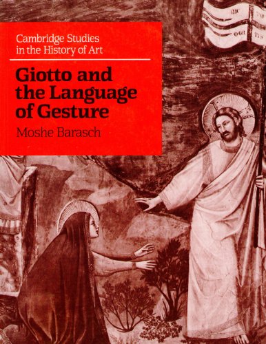 Stock image for Giotto and the Language of Gesture (Cambridge Studies in the History of Art) for sale by Wizard Books