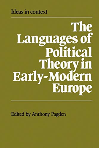 9780521386661: The Languages of Political Theory in Early-Modern Europe (Ideas in Context, Series Number 4)