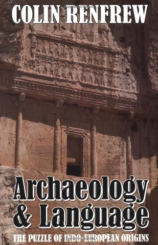 Imagen de archivo de Archaeology and Language: The Puzzle of Indo-European Origins a la venta por ZBK Books
