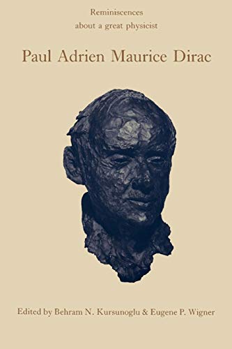 9780521386883: Paul Adrien Maurice Dirac Paperback: Reminiscences about a Great Physicist