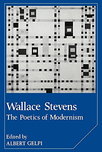 Beispielbild fr Wallace Stevens. The Poetics of Modernism. zum Verkauf von Plurabelle Books Ltd