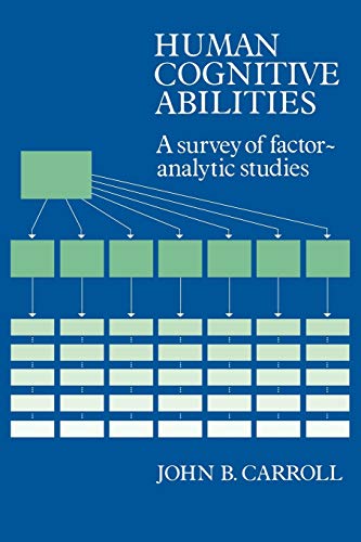 Stock image for Human Cognitive Abilities: A Survey of Factor-Analytic Studies for sale by Chiron Media
