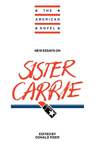 Imagen de archivo de New Essays on Sister Carrie (The American Novel) a la venta por AwesomeBooks