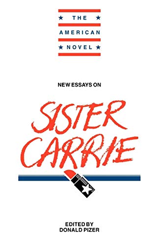 Stock image for New Essays on Sister Carrie for sale by ThriftBooks-Dallas