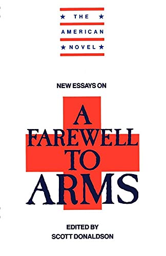 Beispielbild fr New Essays on A Farewell to Arms (The American Novel) zum Verkauf von WorldofBooks