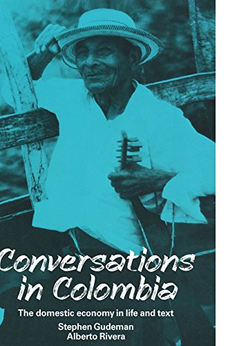 Conversations in Colombia: The Domestic Economy in Life and Text