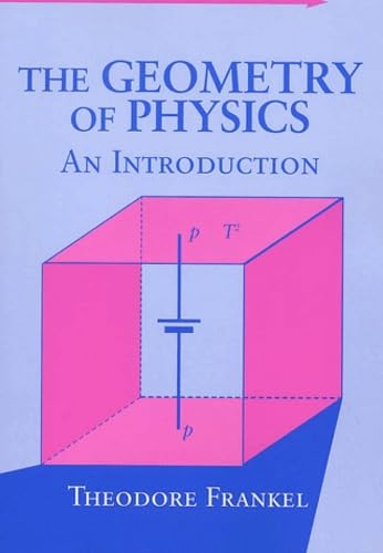 9780521387538: The Geometry of Physics: An Introduction