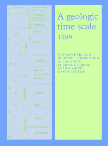 Imagen de archivo de A Geologic Time Scale 1989 (Cambridge Earth Science Series) a la venta por Half Price Books Inc.