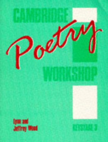 Imagen de archivo de Cambridge Poetry Workshop: Key Stage 3 a la venta por AwesomeBooks