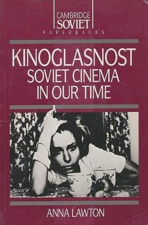 9780521388146: Kinoglasnost: Soviet Cinema in our Time (Cambridge Russian Paperbacks, Series Number 9)