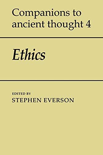 9780521388320: Ethics: 4 (Companions to Ancient Thought, Series Number 4)