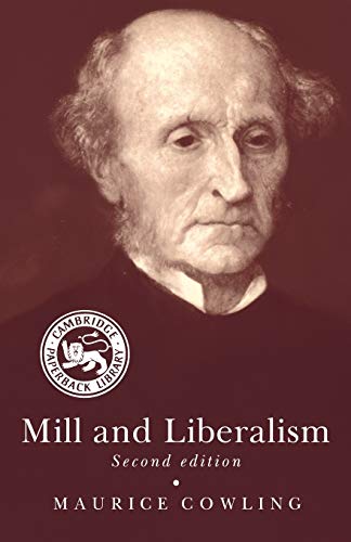 Stock image for Mill and Liberalism 2ed for sale by WorldofBooks