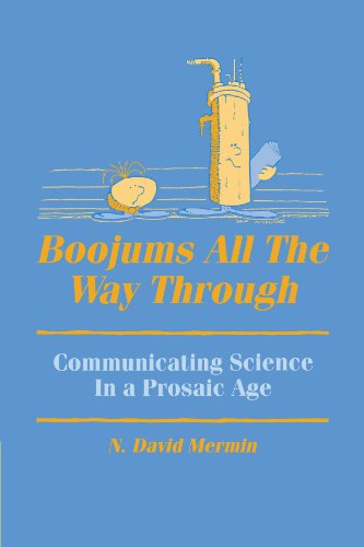 Stock image for Boojums All the Way Through : Communicating Science in a Prosaic Age for sale by Better World Books