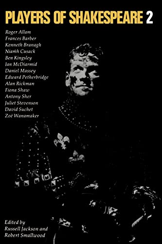Beispielbild fr Players of Shakespeare 2: Further Essays in Shakespearean Performance by Players with the Royal Shakespeare Company zum Verkauf von Jenson Books Inc