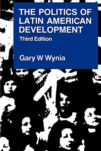 9780521389242: The Politics of Latin American Development 3rd Edition Paperback