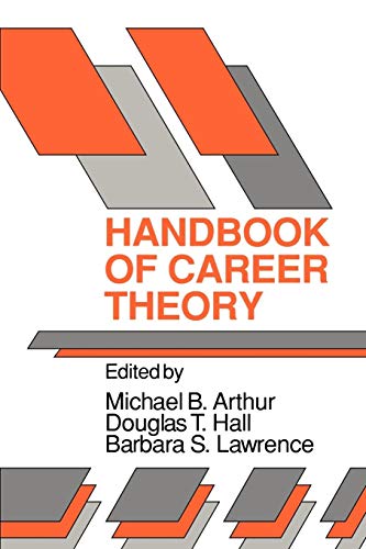 Imagen de archivo de Handbook of Career Theory a la venta por ZBK Books