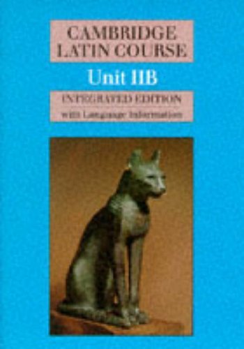 Beispielbild fr Cambridge Latin Course Unit 2B (Integrated) zum Verkauf von WorldofBooks