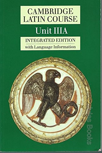 Beispielbild fr Cambridge Latin Course Unit 3A (Integrated): Unit IIIA zum Verkauf von AwesomeBooks