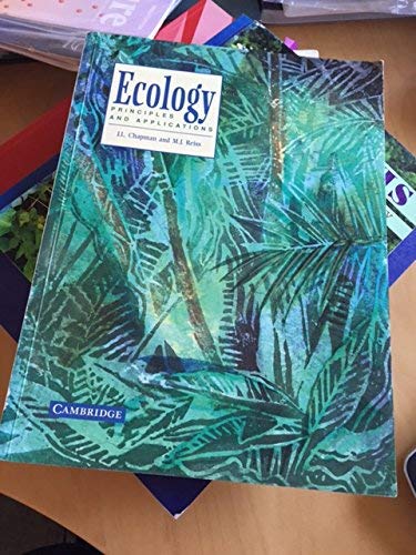 Ecology: Principles and Applications (9780521389518) by Chapman, Jenny L.; Reiss, Michael