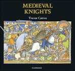 Beispielbild fr Medieval Knights (Cambridge Introduction to World History) zum Verkauf von WorldofBooks