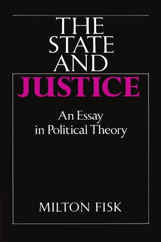 Stock image for The State and Justice. An Essay in Political Theory for sale by Valley Books
