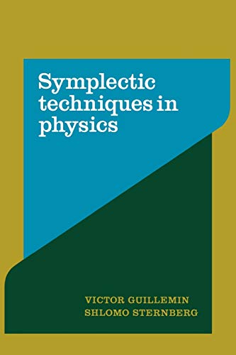 9780521389907: Symplectic Techniques in Physics