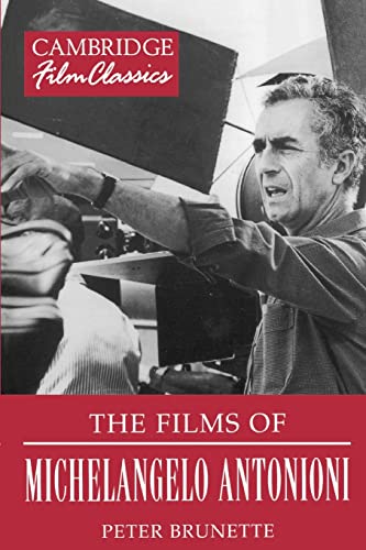 Beispielbild fr The Films of Michelangelo Antonioni (Cambridge Film Classics) zum Verkauf von Goldstone Books