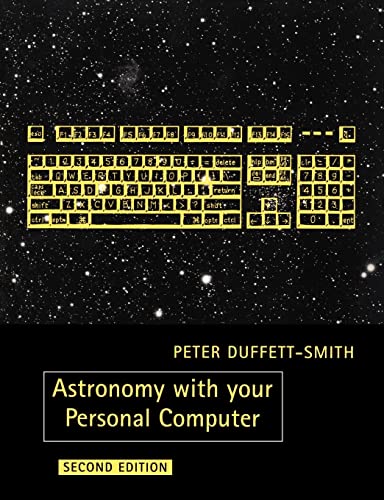 9780521389952: Astronomy with your Personal Computer 2nd Edition Paperback