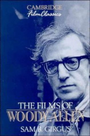 Beispielbild fr The Films of Woody Allen: Camb4ridge Film Series zum Verkauf von P.F. Mullins Books
