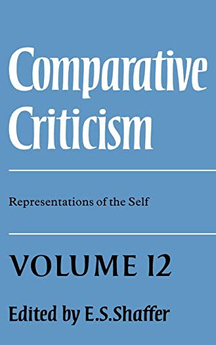 Beispielbild fr Comparative Criticism: Volume 12, Representations of the Self (Comparative Criticism, Series Number 12) zum Verkauf von AwesomeBooks