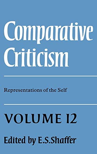 Stock image for Comparative Criticism: Volume 12, Representations of the Self (Comparative Criticism, Series Number 12) for sale by AwesomeBooks