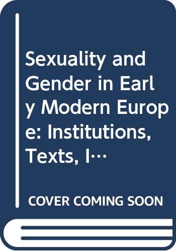 9780521390736: Sexuality and Gender in Early Modern Europe: Institutions, Texts, Images