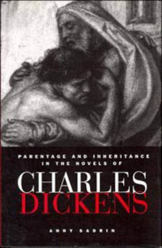 9780521390866: Parentage and Inheritance in the Novels of Charles Dickens (European Studies in English Literature)