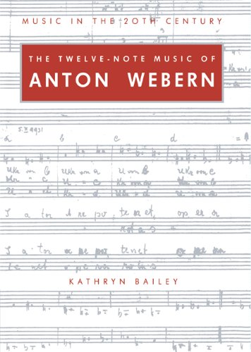 9780521390880: The Twelve-Note Music of Anton Webern: Old Forms in a New Language