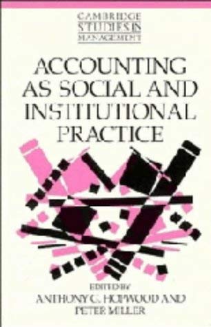 Beispielbild fr Accounting as Social and Institutional Practice. zum Verkauf von Research Ink