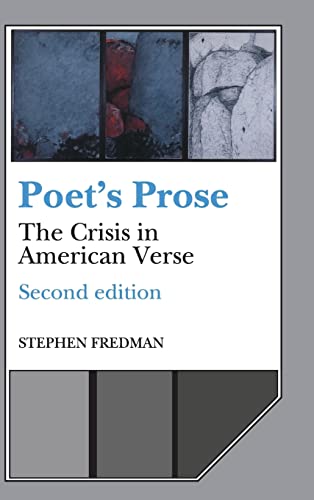 Beispielbild fr Poet's Prose: The Crisis in American Verse zum Verkauf von Grey Matter Books