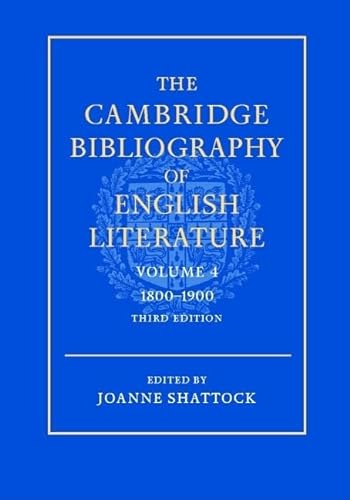 9780521391009: The Cambridge Bibliography of English Literature: Volume 4, 1800–1900 (The Cambridge Bibliography of English Literature 3, Series Number 4)