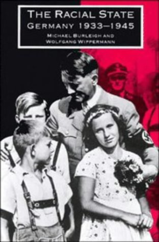 Beispielbild fr The Racial State: Germany 1933-1945 zum Verkauf von ThriftBooks-Dallas