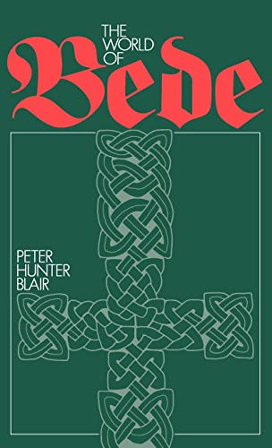 The World of Bede (9780521391382) by Blair, Peter Hunter
