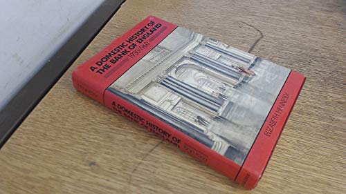 A Domestic History of the Bank of England, 1930-1960. (Shrinkwrapped AS NEW)