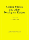 Stock image for Cosmic Strings and Other Topological Defects (Cambridge Monographs on Mathematical Physics) for sale by HPB-Red