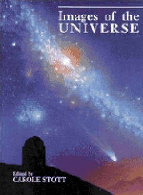 Imagen de archivo de Images of the Universe a la venta por Magers and Quinn Booksellers