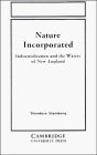 9780521392150: Nature Incorporated: Industrialization and the Waters of New England