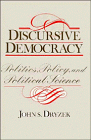 Stock image for Discursive Democracy: Politics, Policy, and Political Science for sale by Solr Books