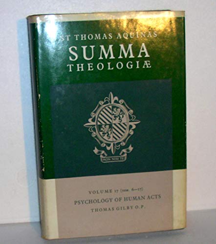 Summa Theologiae: Volume 17, Psychology of Human Acts: 1a2ae. 6-17 (9780521393645) by Aquinas, Thomas