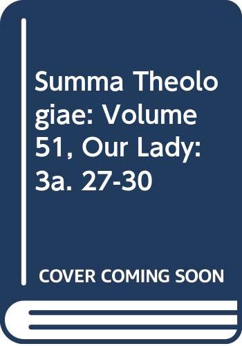 9780521393980: Summa Theologiae: Volume 51, Our Lady: 3a. 27-30